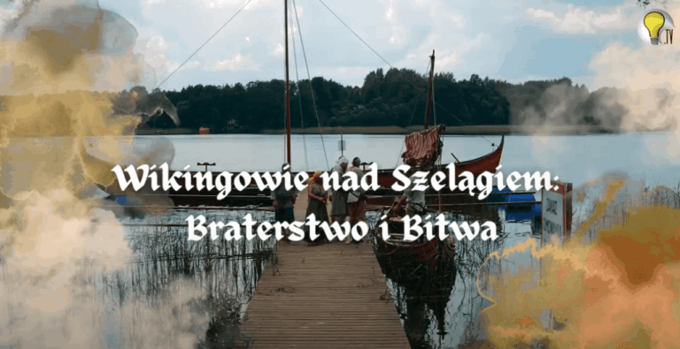 Festiwal Trzech Plemion nad jeziorem Szeląg w Kątnie. Bitwa i Braterstwo