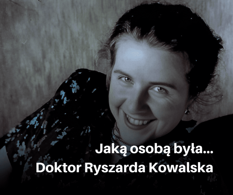 „Nic dodać, nic ująć” – doktor Ryszarda Kowalska